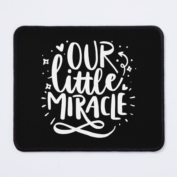 Item preview, Our Little Miracle - White quotes designed and sold by jwebmarket.