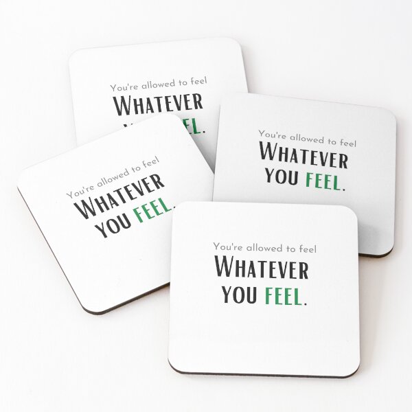Item preview, Feel Whatever You Feel designed and sold by quoteworthy.