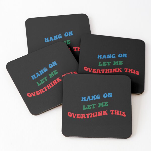 Item preview, Hang On Let Me Overthink This designed and sold by PufnicaDesign.