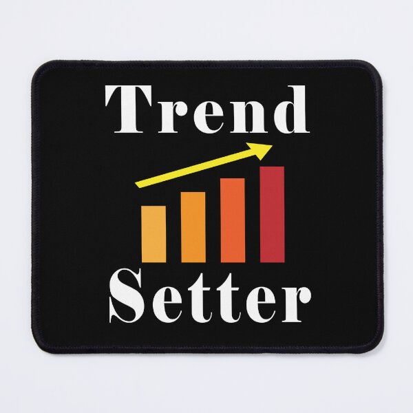 Item preview, Trend Setter designed and sold by Soudesign99.