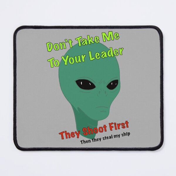 Item preview, Don’t take me to your leader designed and sold by Keatos.
