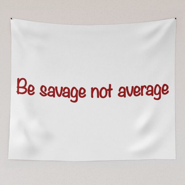 Item preview, Be savvy not average designed and sold by CamoQuotes.