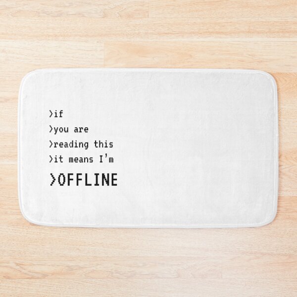 Item preview, I'M OFFLINE funny sarcastic text designed and sold by hahodesign.