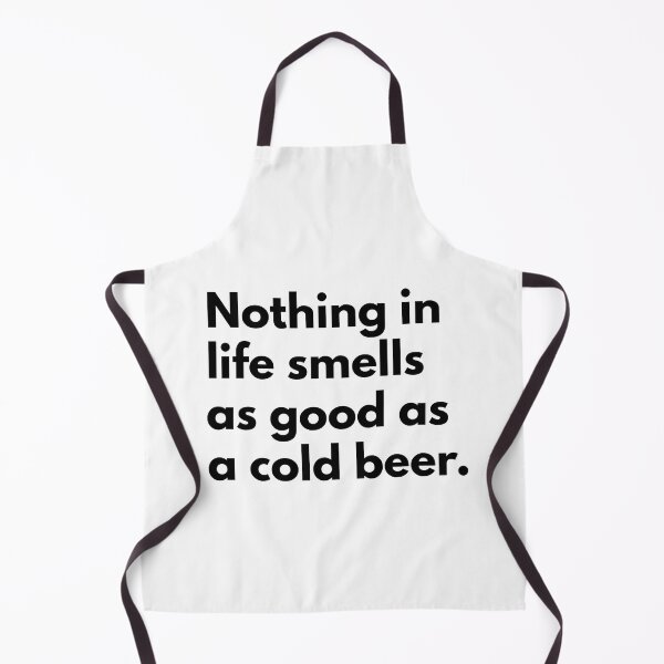 Item preview, Nothing in life smells as good as a cold beer. designed and sold by Dj Gavric998.