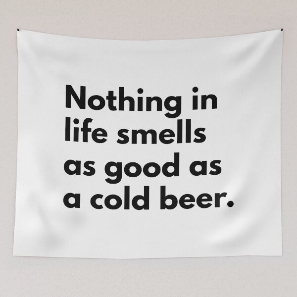 Item preview, Nothing in life smells as good as a cold beer. designed and sold by Dj Gavric998.