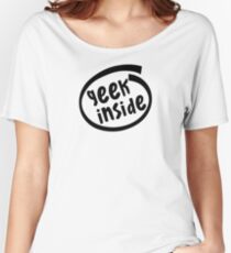 GEEK INSIDE Women's Relaxed Fit T-Shirt