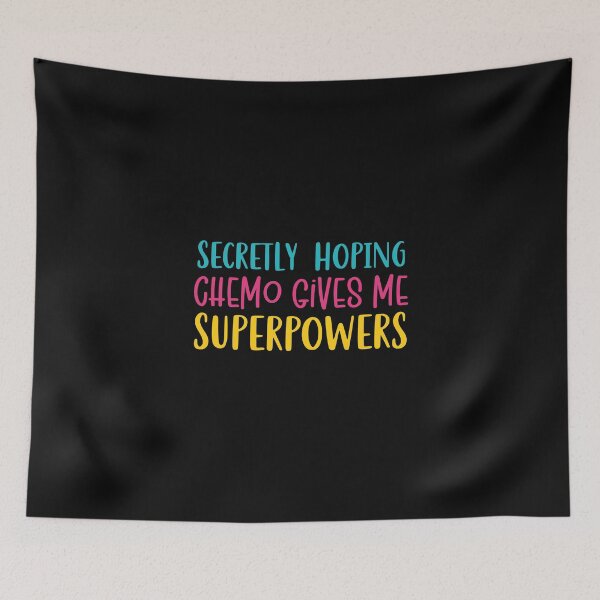 Item preview, Secretly Hoping Chemo Gives Me Superpowers  designed and sold by SOUFIANE1991.
