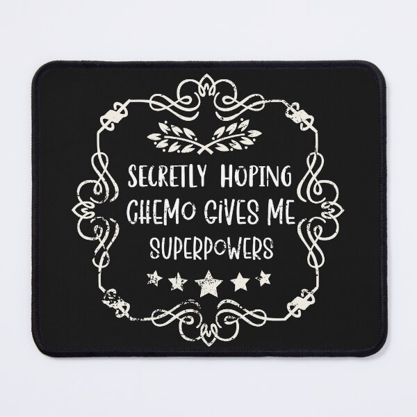 Item preview, Secretly Hoping Chemo Gives Me Superpowers  designed and sold by SOUFIANE1991.