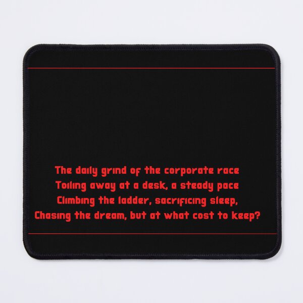 Item preview, Corpo Life Poem / Cyberpunk Daily Grind behind a Desk designed and sold by DogStarGlow.
