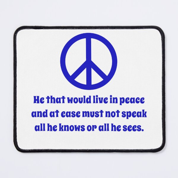 Item preview, He That Would Live In Peace designed and sold by CrankyOldDude.