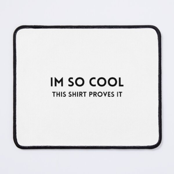 Item preview, IM SO COOL designed and sold by Damljan Jugovic.