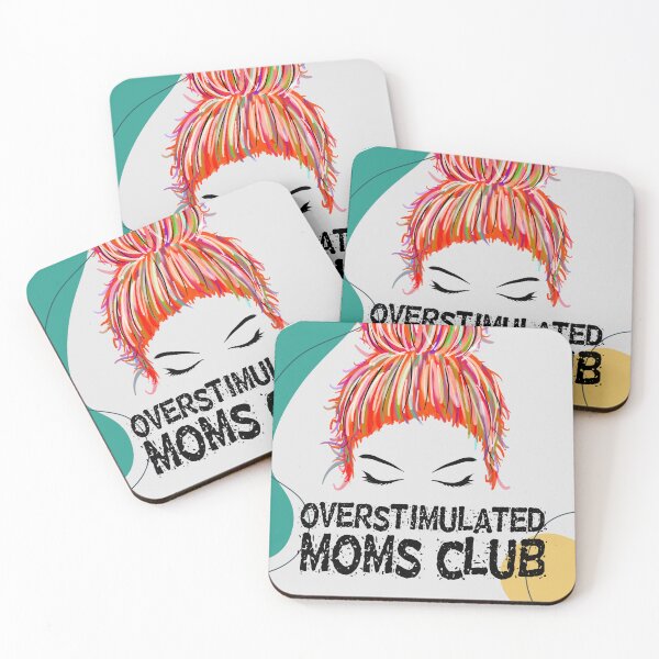 Item preview, Overstimulated Moms Club designed and sold by brytfanna.