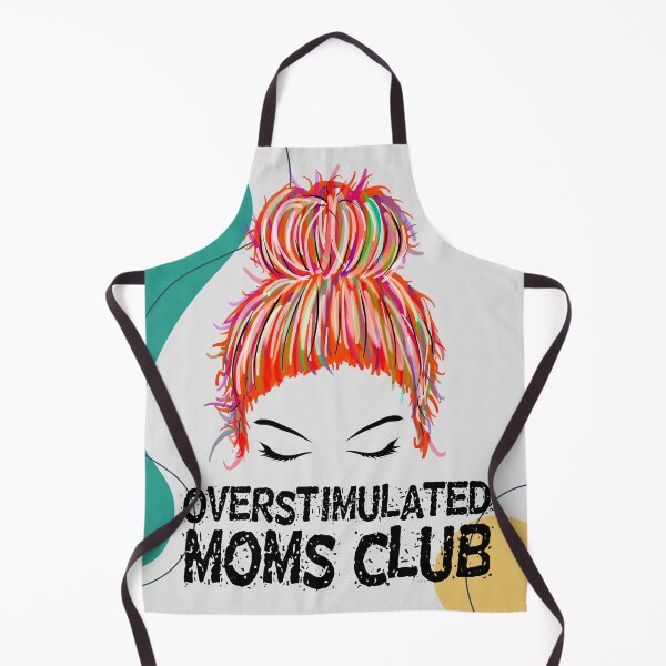 Item preview, Overstimulated Moms Club designed and sold by brytfanna.