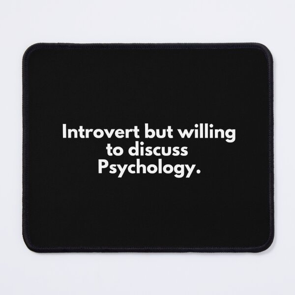 Item preview, Introvert but willing to discuss Psychology designed and sold by Johnquoteart.