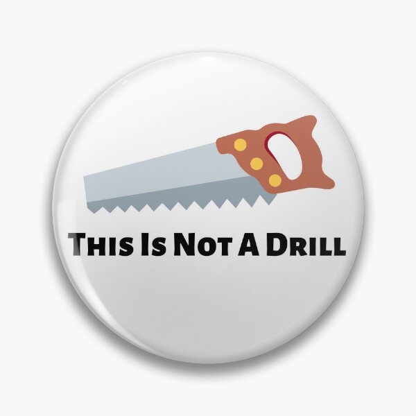 Item preview, This Is Not A Drill  designed and sold by Katherine Winner.
