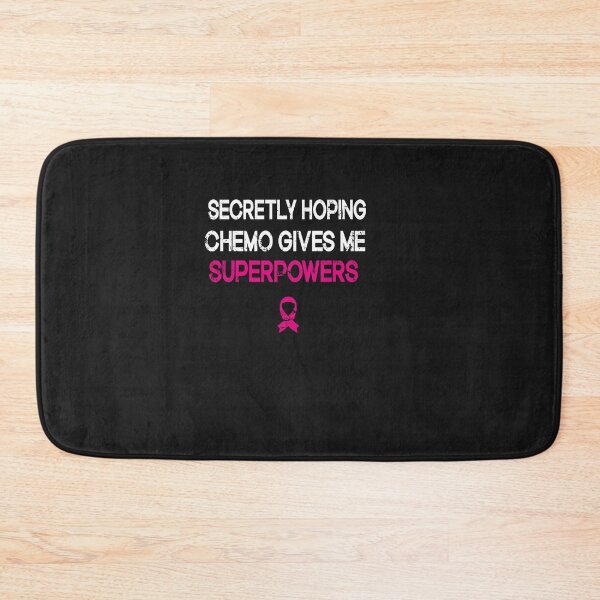 Item preview,  Secretly Hoping Chemo Gives Me Superpowers  designed and sold by SOUFIANE1991.