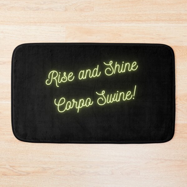 Item preview, Rise and Shine for Corpo Life! designed and sold by DogStarGlow.