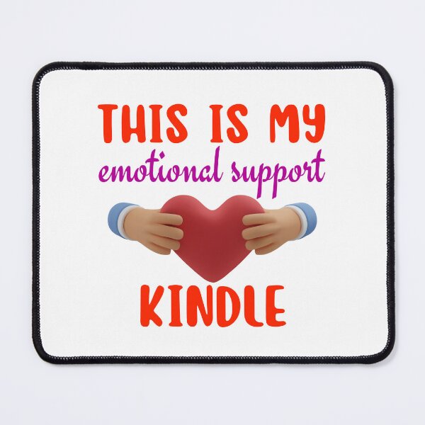 Item preview, this is my emotional support kindle designed and sold by Itsforyou1.