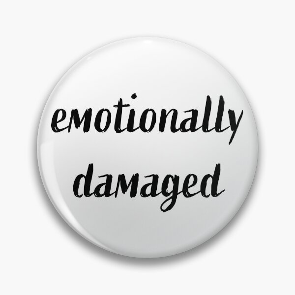 Item preview, Emotionally Damaged (black text) designed and sold by OlivDesignsCo.