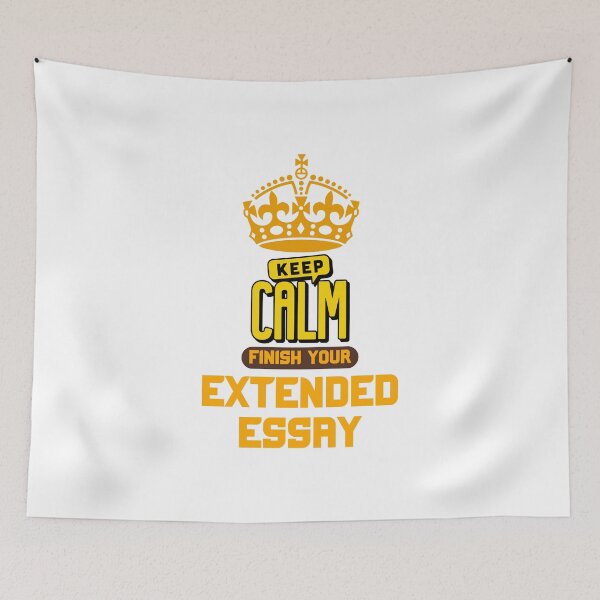 Item preview,  extended essay, keep calm finish your extended essay designed and sold by Itsforyou1.