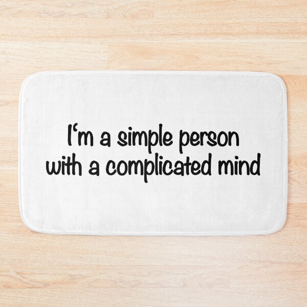 Item preview, I'm a simple person with a complicated mind designed and sold by CamoQuotes.