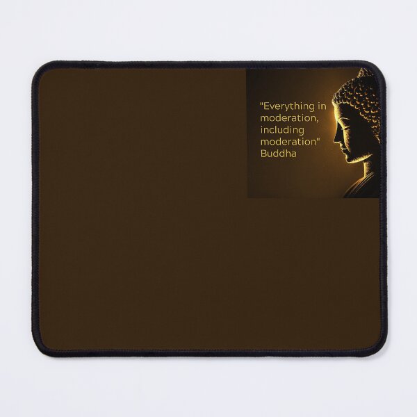 Item preview, Buddha - Everything in moderation, including moderation designed and sold by RetComly.