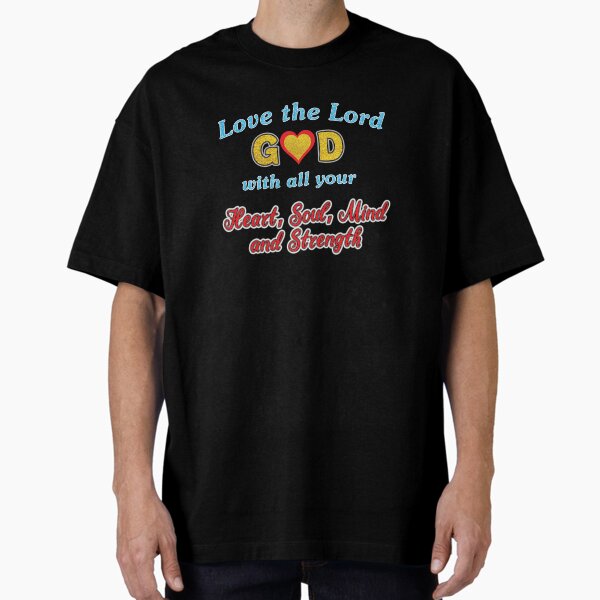 Item preview, Love The Lord God With All Your Heart designed and sold by ORTHODX.