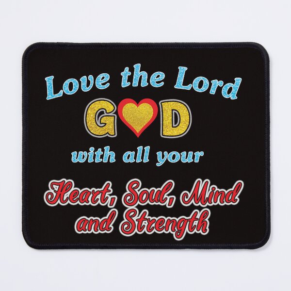 Item preview, Love The Lord God With All Your Heart designed and sold by ORTHODX.