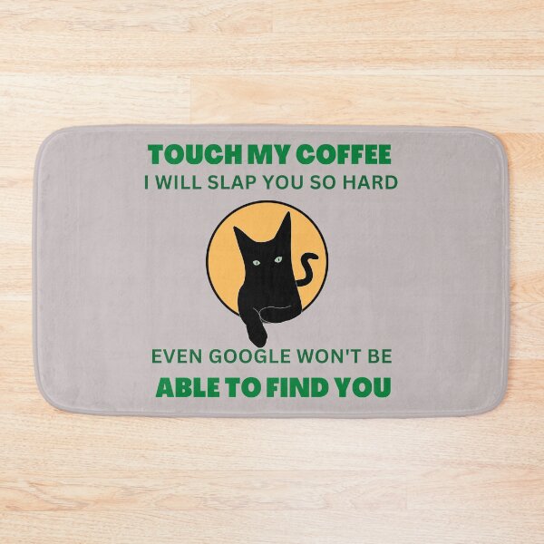 Item preview, Touch my Coffee I will slap you so hard, black upset cat, yellow designed and sold by Escapene.