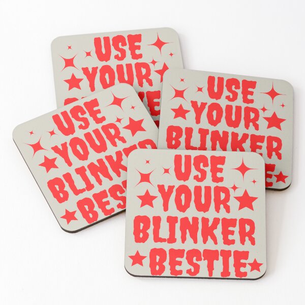 Item preview, Use Yyour Blinker Bestie	 designed and sold by smartness-shop.