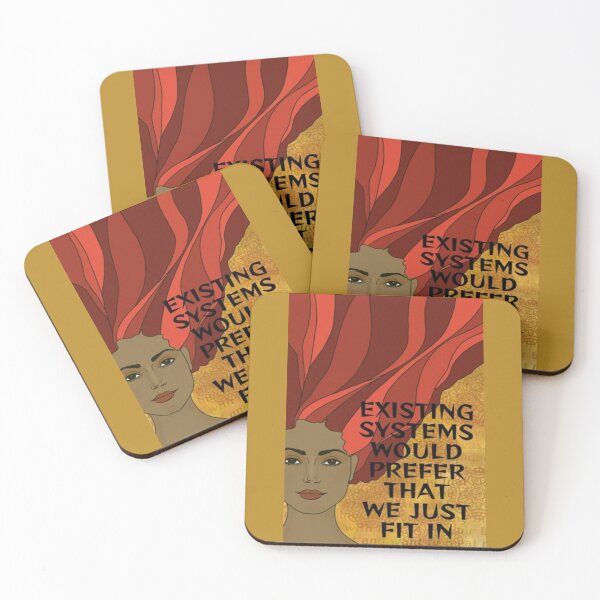Item preview, Radical Feminist Quote - Existing Systems Would Prefer That We Just Fit In designed and sold by LethalPixieDust.