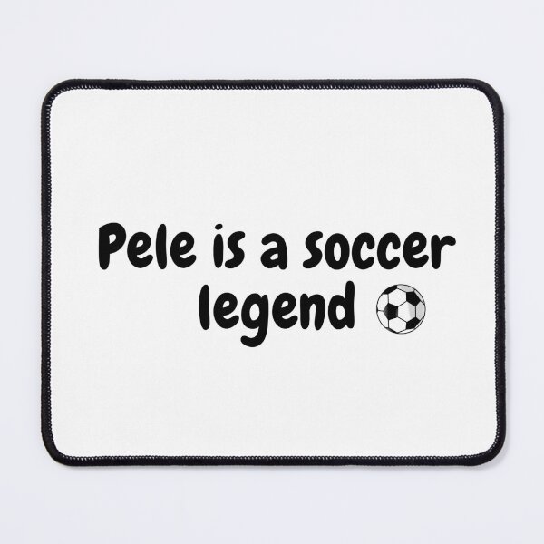 Item preview, Pele is a soccer legend in the year 2023 designed and sold by klimov0101.
