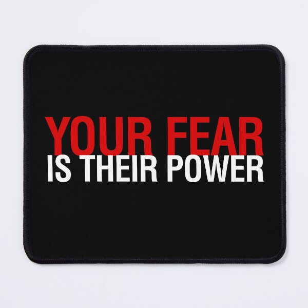 Item preview, Your Fear is their Power - Patriot Rebellion on Tyranny designed and sold by -Koleidescope.