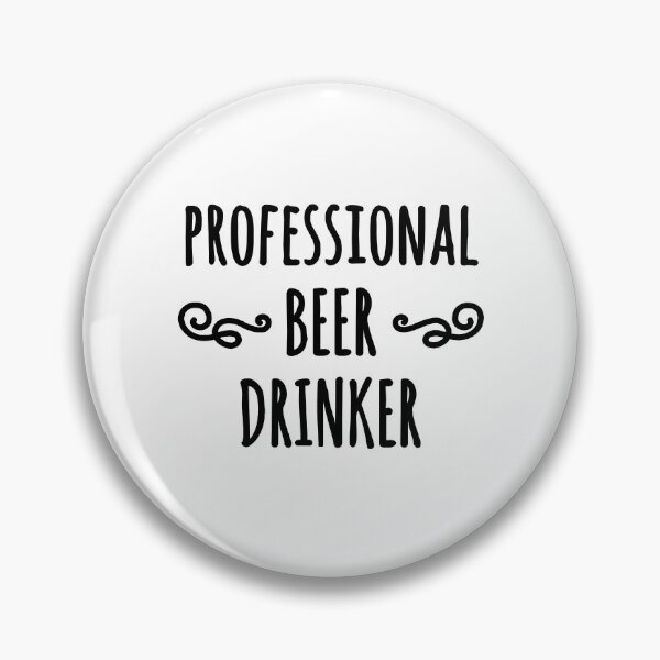 Item preview, Professional Beer Drinker - Funny designed and sold by EnzoVectorism.