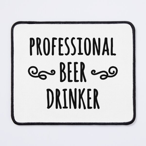 Item preview, Professional Beer Drinker - Funny designed and sold by EnzoVectorism.