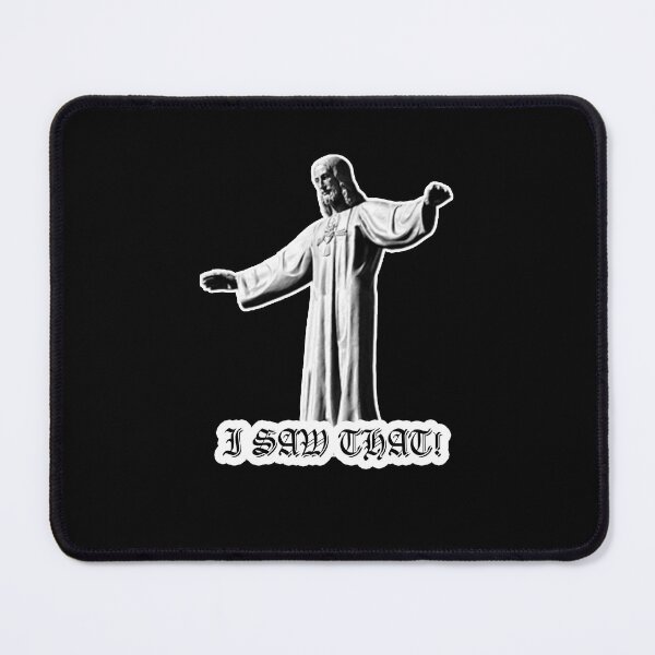Item preview, Funny Jesus Meme I Saw That Digital Art designed and sold by Gogmagosh.