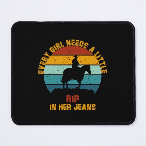 Item preview, Every Girl Needs A Little Rip in Her Jeans designed and sold by SOFRUN ⭐⭐⭐⭐⭐.