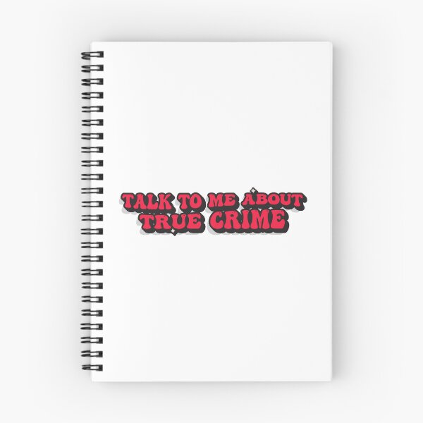 Item preview, TALK TO ME ABOUT TRUE CRIME  designed and sold by TrueCrimeDesign.