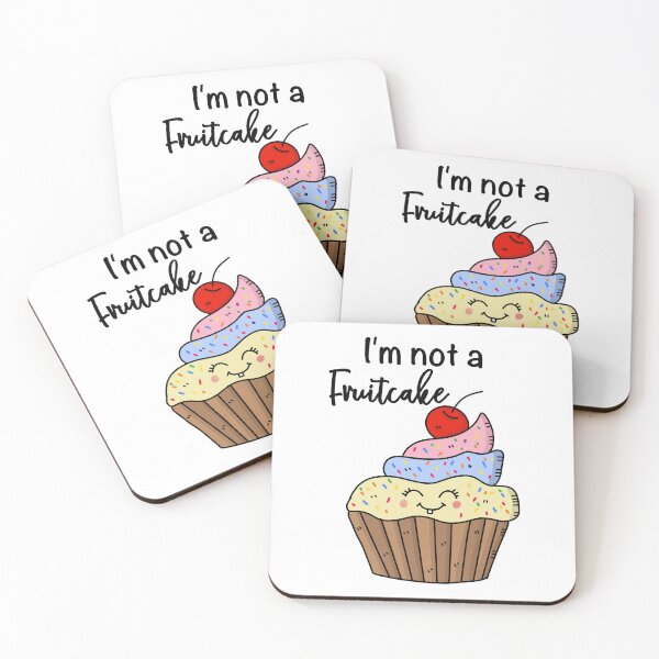 Item preview, I'm not a fruitcake designed and sold by Lolly's Lane Shoppe.