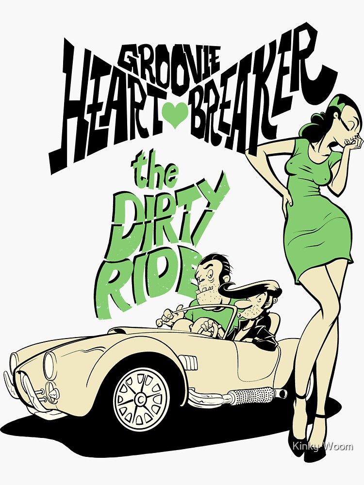 "the dirty ride green" Sticker for Sale by KinkyWoom Redbubble