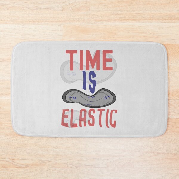 Item preview, Time is elastic designed and sold by onum2018.