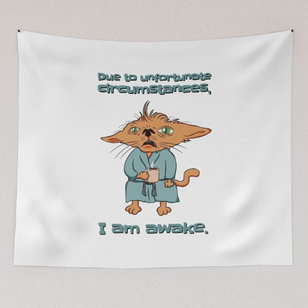 Item preview, Due to unfortunate circumstances, I am awake.  designed and sold by LicencaPoetica.