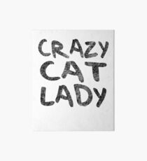 Crazy Cat Lady Art Board