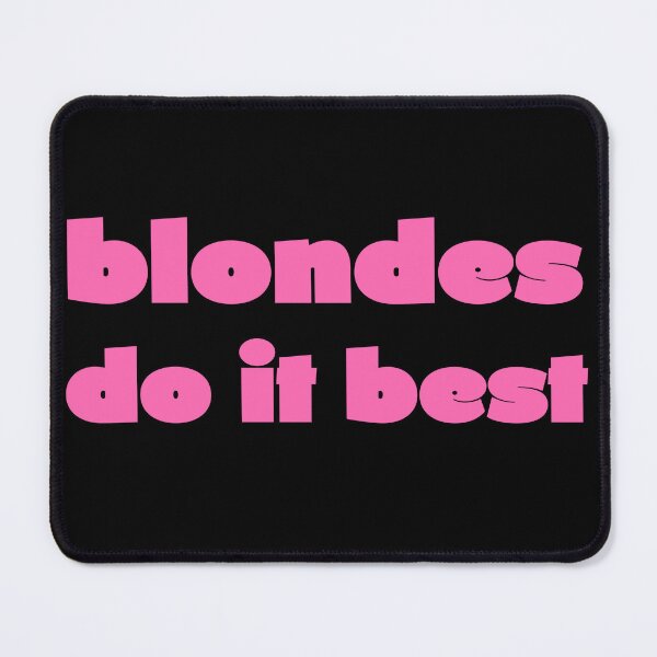 Item preview, Funny Blondes Do It Best designed and sold by AndrewStep.