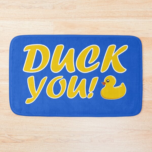 Item preview, Duck You! - Funny designed and sold by theliftedguru.