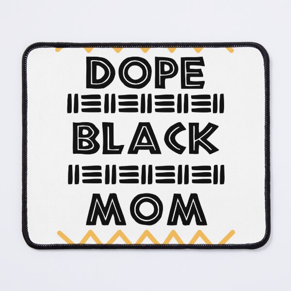 Item preview, DOPE BLACK MOM Black History Month designed and sold by scoutsunlimited.