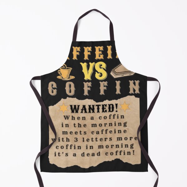 Item preview, COFFIN VS CAFFEINE WANTED! Funny Halloween quote! designed and sold by Hurt art ⭐⭐⭐⭐⭐.