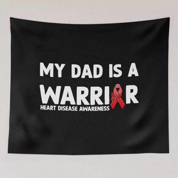 Item preview, Heart Disease Awareness Quote: My Dad Is A Warrior, CHD designed and sold by AMINE  ★★★★★.
