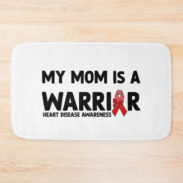 Item preview, Heart Disease Awareness Quote: My Mom Is A Warrior, CHD designed and sold by AMINE  ★★★★★.
