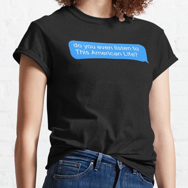 this american life shirt